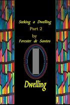 Beloved 2 - Seeking A Dwelling Part 2