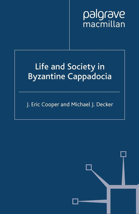 History (R0) - Life and Society in Byzantine Cappadocia - cover