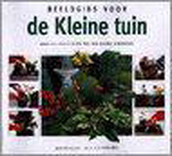 Beeldgids voor de kleine tuin - Renske de Boer | Northernlights300.org