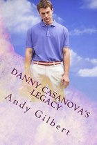 Danny Casanovas Legacy