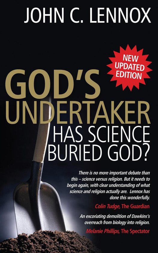 Livre "God's Undertaker: Has Science Buried God?" par John C. Lennox. Nouvelle édition mise à jour. Avec une pelle plantée dans la terre.