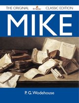 Mike - The Original Classic Edition