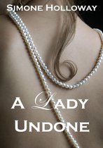 A Lady Undone: The Pirate's Captive (The Complete Series)