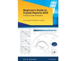 Beginner's Guide to Crystal Reports 2013
