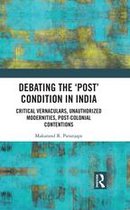 Debating the Post' Condition in India