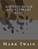 Adventures of Huckleberry Finn