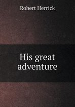 His Great Adventure