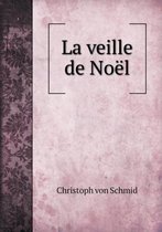La veille de Noel