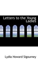 Letters to the Young Ladies