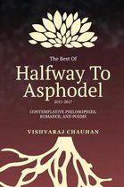 The Best Of Halfway To Asphodel