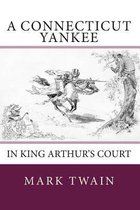 A Connecticut Yankee in King Arthur's Court