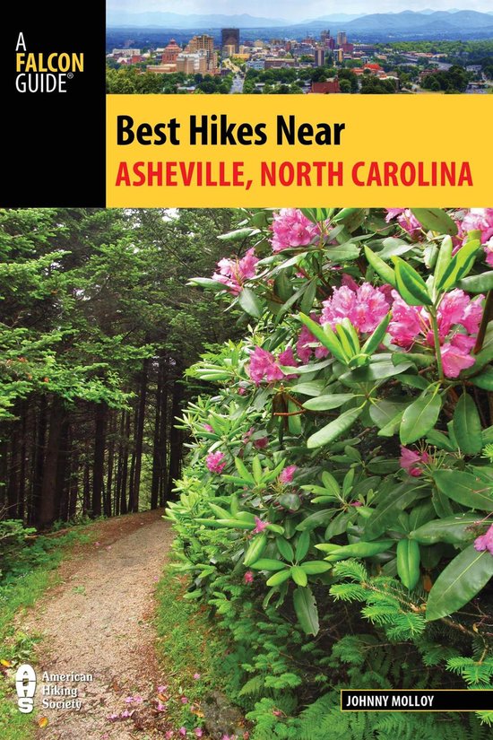 Best Hikes Near Series Best Hikes Near Asheville, North Carolina