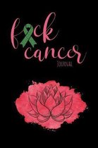 Fuck Cancer Journal