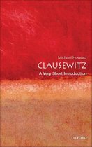 Very Short Introductions - Clausewitz: A Very Short Introduction
