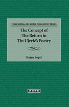 The Concept of the Return in Tin Ujevi 's Poetry