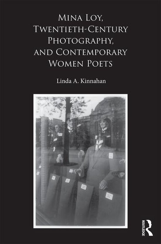 Mina Loy, Twentieth-Century Photography, and Contemporary Wo ... - cover
