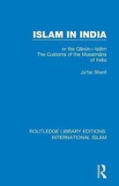 Routledge Library Editions: International Islam- Islam in India