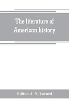 The literature of American history