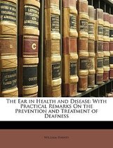 The Ear in Health and Disease
