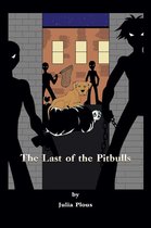 The Last of the Pitbulls