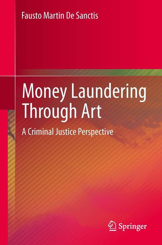 Money Laundering Through Art (ebook), Fausto Martin De Sanctis