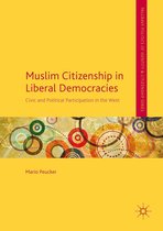 Palgrave Politics of Identity and Citizenship Series - Muslim Citizenship in Liberal Democracies