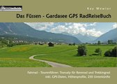 PaRADise Guide 13 - Das Füssen - Gardasee GPS RadReiseBuch