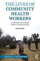 Anthropology and Global Public Health - The Lives of Community Health Workers