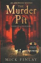 The Murder Pit A gripping escapist historical crime fiction thriller for fans of Andrew Taylor Book 2 An Arrowood Mystery