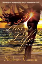 This is Life: Sequel to This Can't be Life