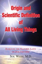 Origin and Scientific Definition of All