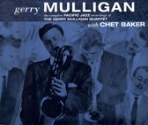 Complete Pacific Jazz Recordings of the Gerry Mulligan Quartet with Chet Baker