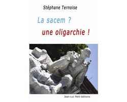 Essais - La sacem ? une oligarchie !