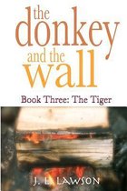 The Donkey and the Wall