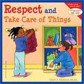 Respect & Take Care Of Things
