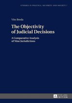 Studies in Politics, Security and Society 7 - The Objectivity of Judicial Decisions