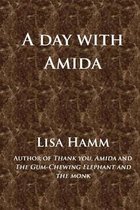 A Day with Amida