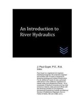 An Introduction to River Hydraulics