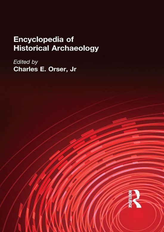 Encyclopedia of Historical Archaeology - cover