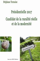 Présidentielle 2017 Candidat de la ruralité réelle et de la modernité