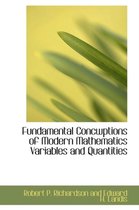 Fundamental Concwptions of Modern Mathematics Variables and Quantities