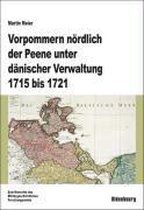 Vorpommern noerdlich der Peene unter danischer Verwaltung 1715 bis 1721