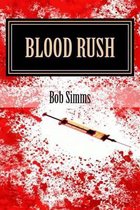 Ess and Oz Adventures- Blood Rush