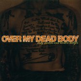 Over My Dead Body - Rusty Medals (CD)