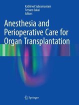 Anesthesia and Perioperative Care for Organ Transplantation