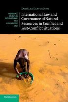 Cambridge Studies in International and Comparative LawSeries Number 121- International Law and Governance of Natural Resources in Conflict and Post-Conflict Situations