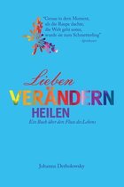 Lieben, Ver ndern, Heilen