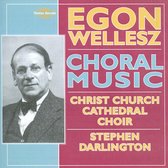 Christ Church Cathe Driskill-Smith - Wellesz: Choral Music (CD)