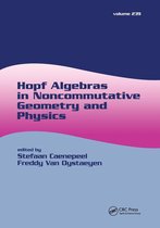 Lecture Notes in Pure and Applied Mathematics - Hopf Algebras in Noncommutative Geometry and Physics