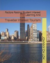 Factors Raising Student Interest Learning And